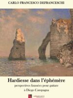 Hardiesse dans l’éphémère