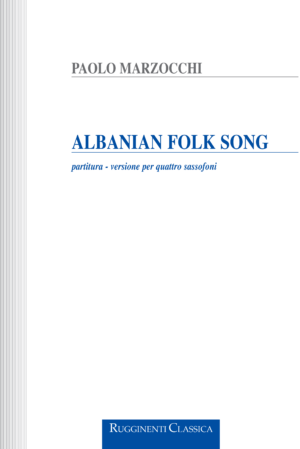 Albanian Folk Song (Ver. per 4 Sassofoni)