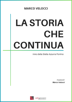 La storia che continua - inno della Stella Azzurra Porrino