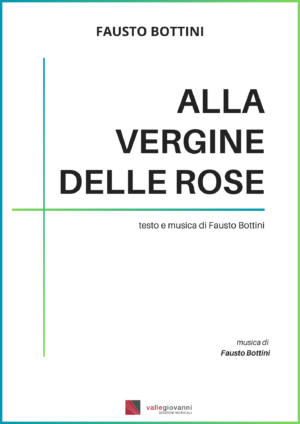 Alla vergine delle rose