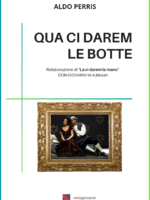 Qua ci darem le botte