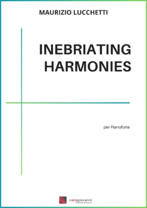 Inebriating Harmonies