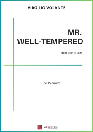 Mr. Well-Tempered (from Bach to Jazz)