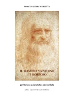 Il rasoro vanitoso et borïoso