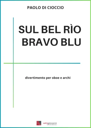 Sul bel Rìo Bravo Blu
